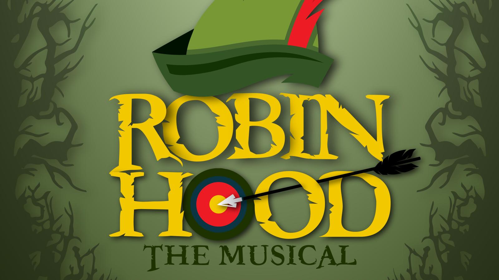 Robin Hood the Musical in gold letters