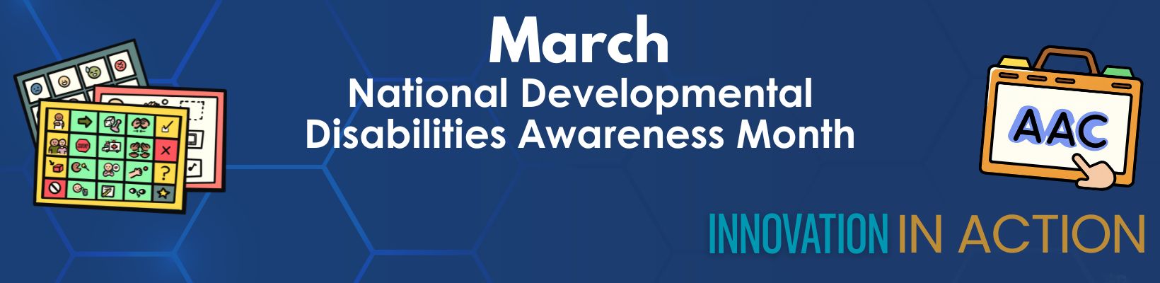 National Developmental Disabilities Awareness Month