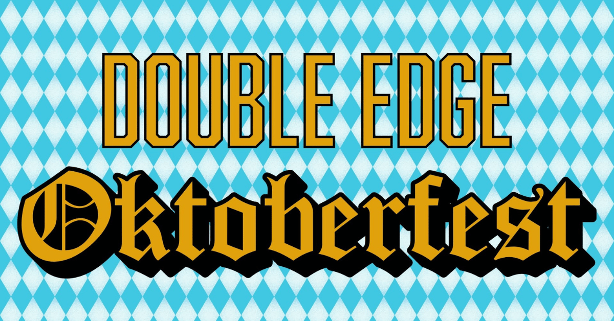 Imagen en la que se lee «Double Edge Oktoberfest».